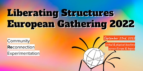 Liberating Structures European Gathering 2022