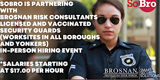 Brosnan Risk Consultants and SoBro  - 7.6.22 Licensed Security Hiring Event