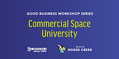 Good Business Workshop: Commercial Space University tickets