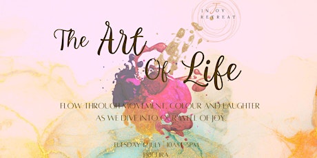 The Art OF Life - Day Retreat