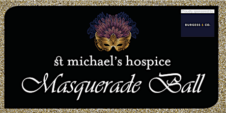 St Michael's Hospice Masquerade Ball tickets