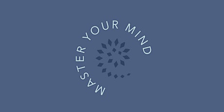 MASTER YOUR MIND Tickets