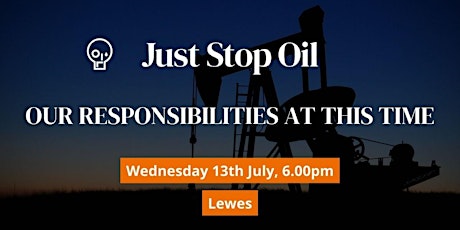 Our Responsibilities At This Time - Lewes tickets