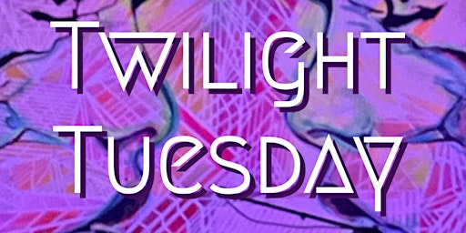 Twilight Tuesday Journey with Sound, Breath, Movement and Meditation