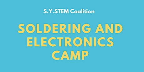 Soldering & Electronics Camp tickets