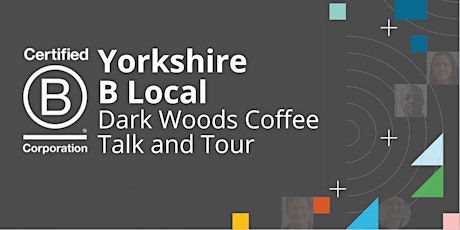 Yorkshire B Local at Darkwoods Coffee tickets