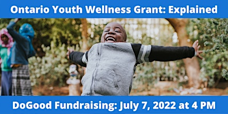 Foundation for Black Communities: Ontario Youth Wellness Grant - Explained tickets
