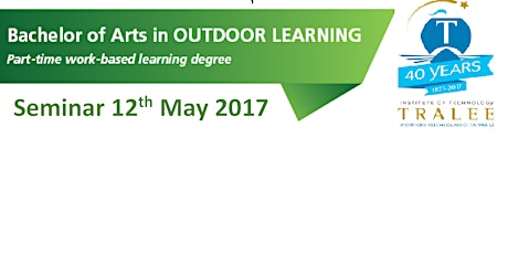 ITTralee seminar on Outdoor Learning; Using the outdoors in youth and community settings primary image