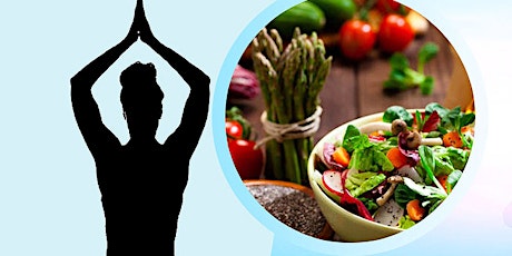 Yoga! Your Health & Mindful Nutrition tickets