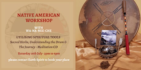 Native American Workshop - Utilising Spiritual Tools tickets