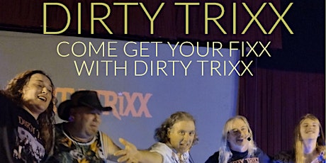 Dirty Trixx Concert tickets