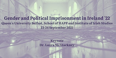 Gender and Political Imprisonment in Ireland '22 tickets