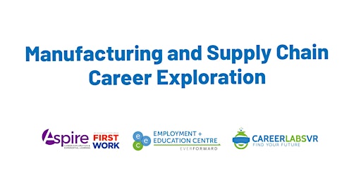 Manufacturing and Supply Chain Career Exploration Event
