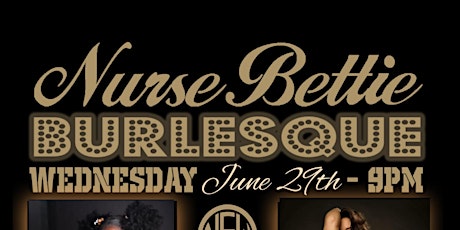 Nurse Bettie Burlesque tickets
