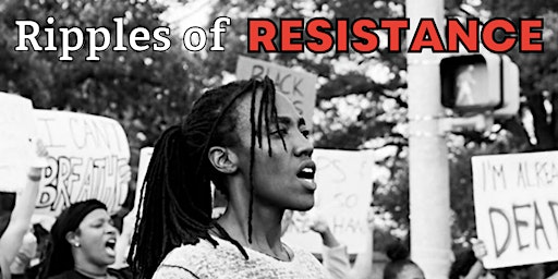 Ripples of Resistance: Live Discussion at the Nasher Museum of Art
