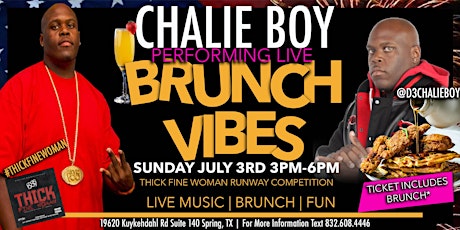 Brunch VIBES x Chalie Boy Performing Live | N. Houston primary image