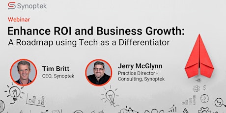 Enhance ROI & Business Growth: A Roadmap using Tech as a Differentiator tickets