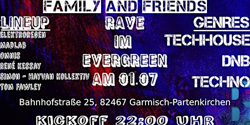 Family&Friends Rave