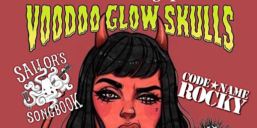 Voodoo Glow Skulls w/ Sailors Songbook, Codename Rock, Since We Were Kids