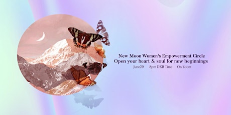 NEW MOON - Open your heart & soul for new beginnings tickets