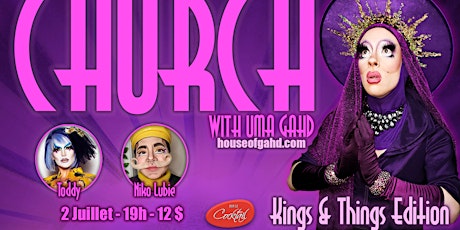 Church with Uma Gahd - Kings & Things Edition billets
