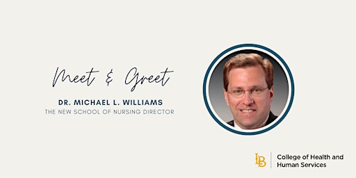 Meet & Greet - Dr. Michael Williams