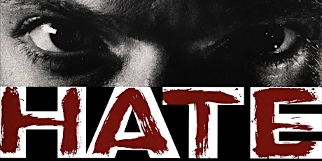 Films on a Summer Evening: Hate