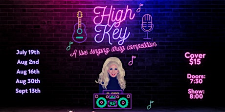High Key: A Live Singing Drag Competition