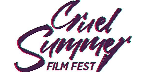CRUEL SUMMER FILM FEST!