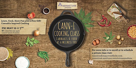 Tainted Love presents Cann-I Cooking Class (May) primary image