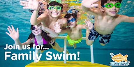 Goldfish Franklin Family Swim | Friday, July 8   | 6:30pm-8:00pm tickets