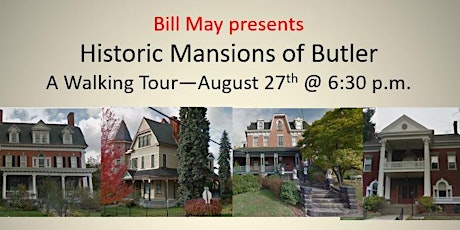 Historic Mansions of Butler Walking Tour