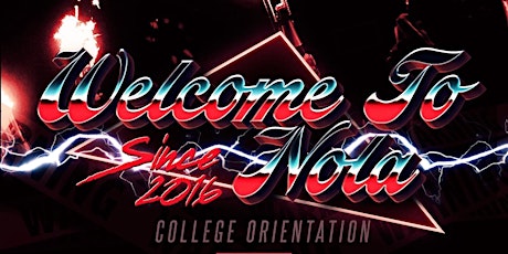 College Orientation: Welcome To Nola