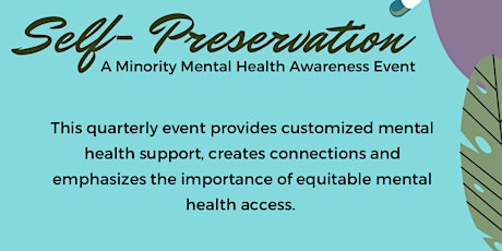 Self-Preservation: Minority Mental Health Awareness tickets