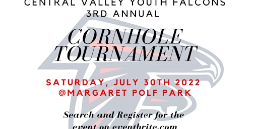Central Valley Youth Falcons 3rd Annual Cornhole Tournament