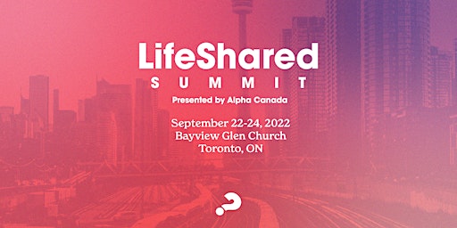 Life Shared Summit