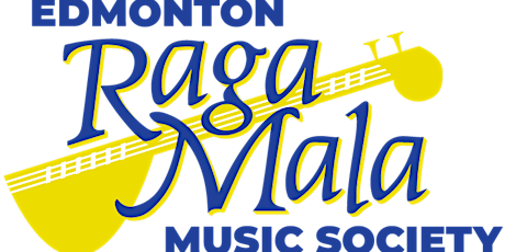 Edmonton Raga-Mala Music Society 40th Anniversary Celebration tickets