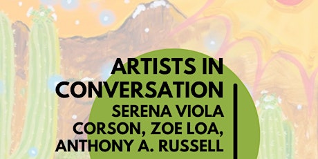 Artists in Conversation: Serena Viola Corson, Zoe Loa, Anthony A. Russell tickets