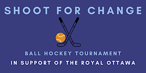 Shoot for Change Ball Hockey Tournament