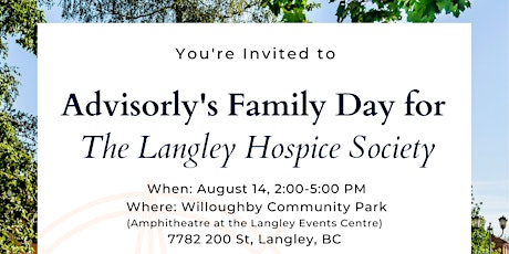 Advisorly's Family Day for  The Langley Hospice Society tickets
