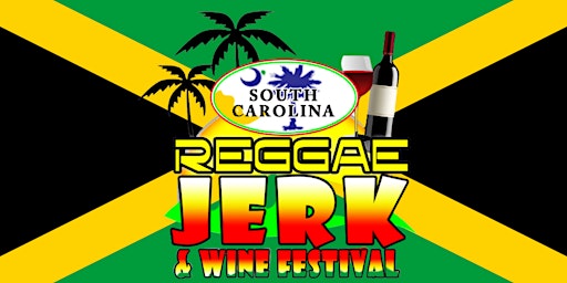 SC Jamaica  Reggae Jerk Wine Festival