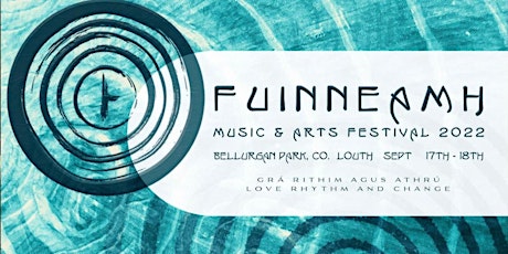 Fuinneamh Festival 2022 tickets