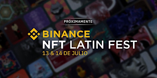 Binance NFT Latin Fest