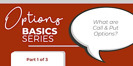 Options Basics Series (Part 1 of 3): What are call & put options? tickets