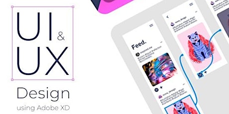 免費 - UI and UX Design using Adobe XD Workshop (Cantonese Speaker) tickets