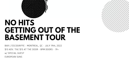 No Hits - Getting Out of the Basement Tour