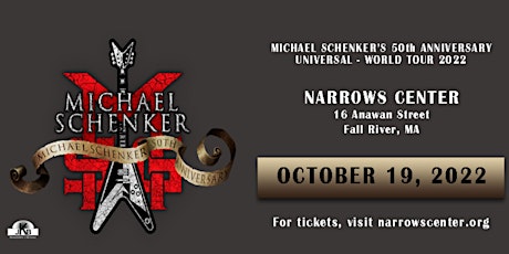 Michael Schenker [THIS HAS MOVED TO NARROWS CENTER IN FALL RIVER, MA] tickets