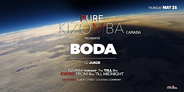 Pure Kizomba Canada Presents BODA