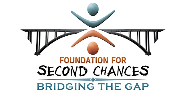 2017 Foundation for Second Chances Bridging the Gap Awards