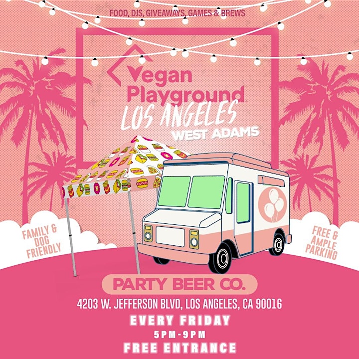 Vegan Playground LA West Adams - Party Beer Co - July 1, 2022 image